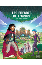 Les enfants de l-arbre - un autre monde