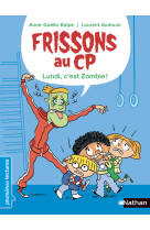 Frissons au cp le lundi, c-est zombie !