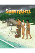 Les survivants t3 survivants, anomalies qua ntiques (episode 3)