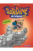 Sardine de l-espace t13 le mange-manga t13