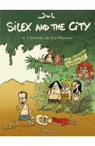 Silex and the city t08 l-homme de cro-macron