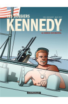 Les dossiers kennedy - t03 - le heros accidentel