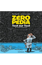 Zeropedia t1 - tout sur tout (et reciproquement)