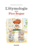 Etymologie avec pico bogue (l-) - tome 1 - etymologie avec pico bogue (l-)