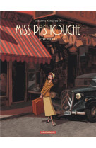 Miss pas touche - integrale - tome 1