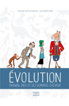 Evolution - darwin, dieu et les hommes-chevaux