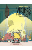 Vikings dans le brume t02 valhalla akbar