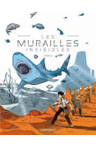 Les murailles invisibles t02