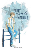 Le petit monde de machida - t02