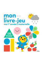 Mon livre-jeu ma 1ere annee de maternelle