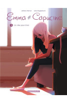 Emma et capucine - tome 1 - un rêve pour trois