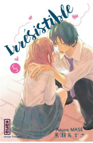 Irresistible, tome 5