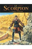 Le scorpion  t13 tamose l egyptien