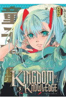 Kingdom of knowledge - tome 3