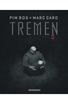 Tremen - tome 2