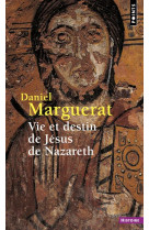 Vie et destin de jesus de nazareth