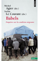 Babels. enquetes sur la condition migrante ((introduction et pos)