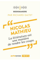 Nicolas mathieu, un ecrivain au travail. bookmakers