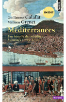 Mediterranees. une histoire des mobilites humaines (1492-1750) ((inedit))