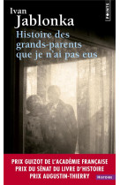 Histoire des grands-parents que je n-ai pas eus. une enquete (nouvelle edition)