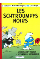 Les schtroumpfs 01 les schtroumpfs noirs