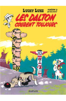 Lucky luke t23 les dalton courent toujours