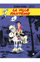 Lucky luke t25 la ville fantome