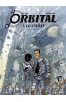 Orbital - tome 1 - cicatrices