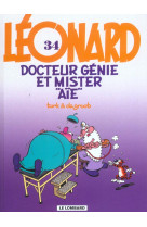 Leonard t34 docteur genie et mister aie