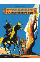 Yakari t19 la barriere de feu