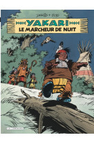 Yakari t30 le marcheur de nuit