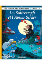 Les schtroumpfs 32 les schtroumpfs et l-am our sorcier