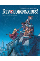 Revolutionnaires t01 les princes misere