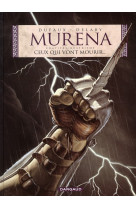 Murena t04 ceux qui vont mourir