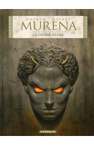 Murena t05 deesse noire (la)