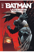 Batman - la derniere sentinelle