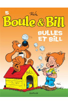 Boule & bill t05 ed 2019