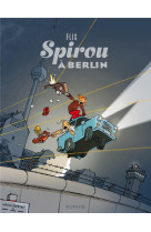 Le spirou de flix - tome 0 - spirou a berli n