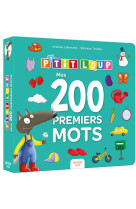 P-tit loup - mes 200 premiers mots