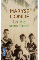 La vie sans fards