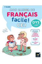 Mon cahier de français facile dys ! ce1  - 7 ans