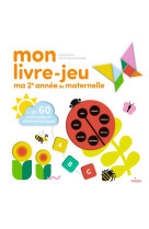 Mon livre-jeu ma deuxieme annee de maternelle