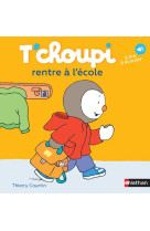 T-choupi rentre a l-ecole