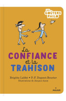 La confiance et la trahison