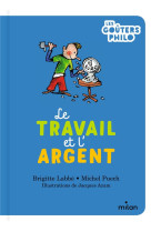 Le travail et l-argent