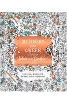 30 jours pour creer comme johanna basford