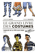 Grand livre des costumes (le)