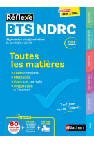 Bts ndrc négociation et digitalisation de la relation client bts ndrc 1 et 2 (toutes les matières réflexe n°8) 2025-2026