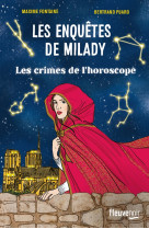 Les enquêtes de milady - tome 2 les crimes de l'horoscope