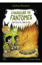 Chasseurs de fantômes - tome 08 peur bleue au coin du feu